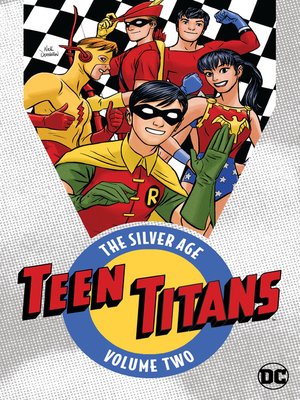 cover image of Teen Titans: The Silver Age, Volume 2
